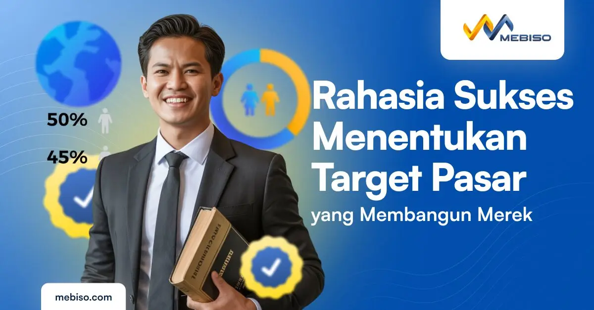 Rahasia Menentukan Target Pasar yang Membangun Merek