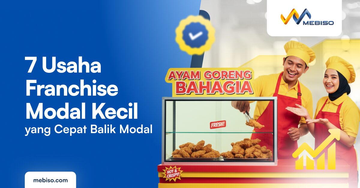 7 Usaha Franchise Modal Kecil yang Cepat Balik Modal