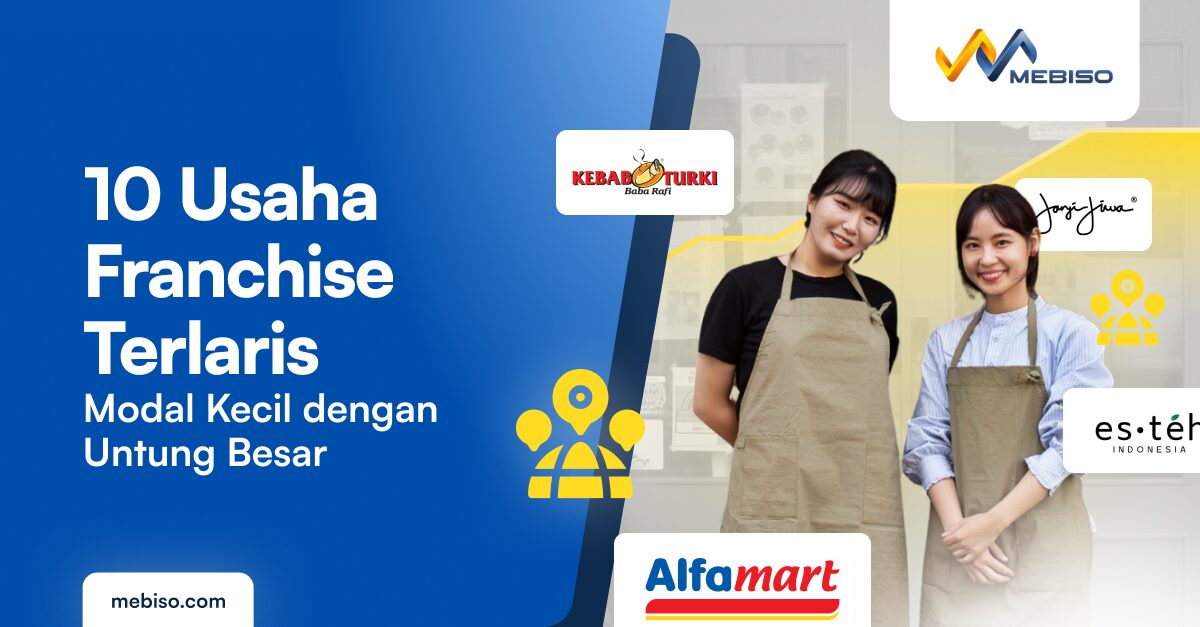 10 Usaha Franchise Terlaris Modal Kecil dengan Untung Besar