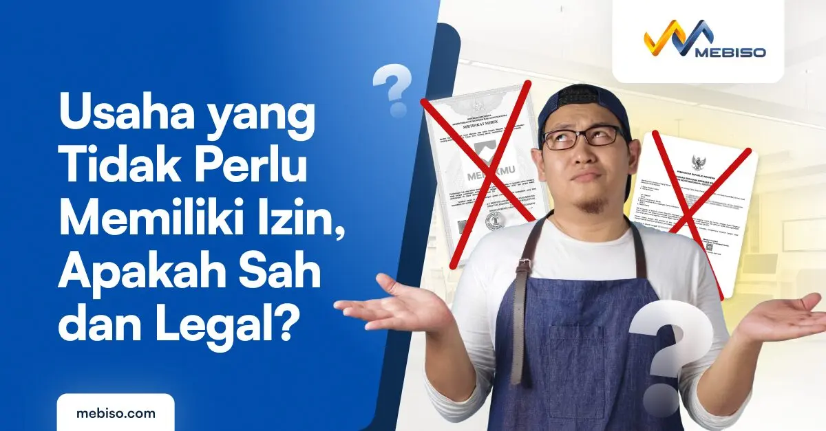 Usaha yang Tidak Perlu Memiliki Izin, Apakah Sah dan Legal?