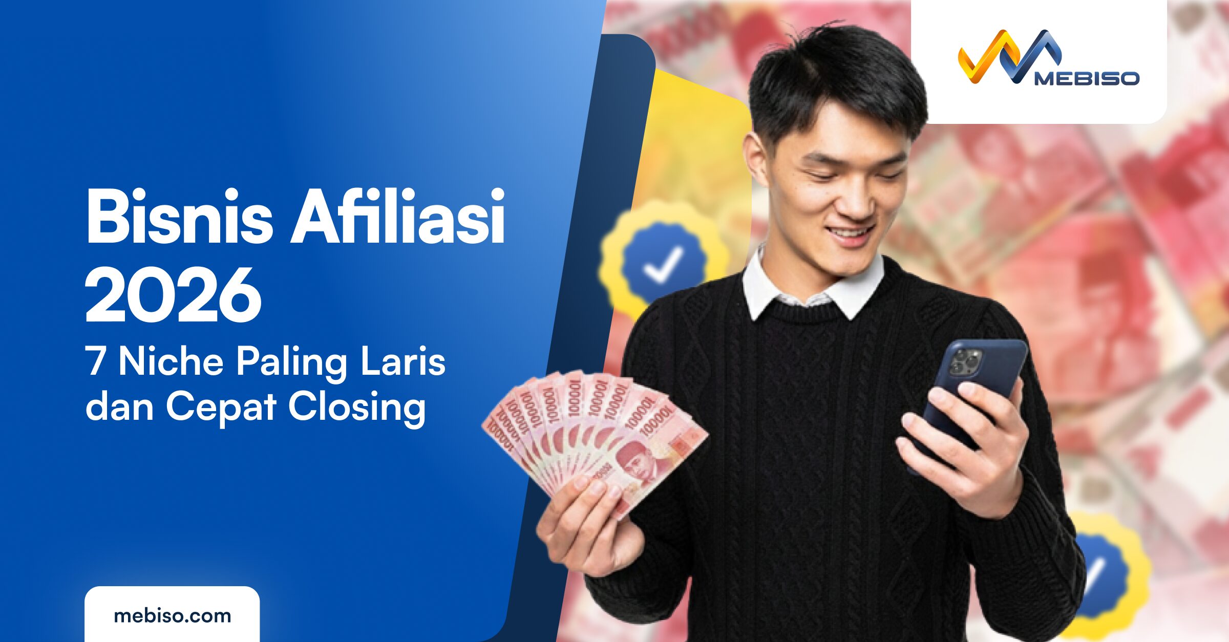 Bisnis Afiliasi 2026: 7 Niche Paling Laris dan Cepat Closing