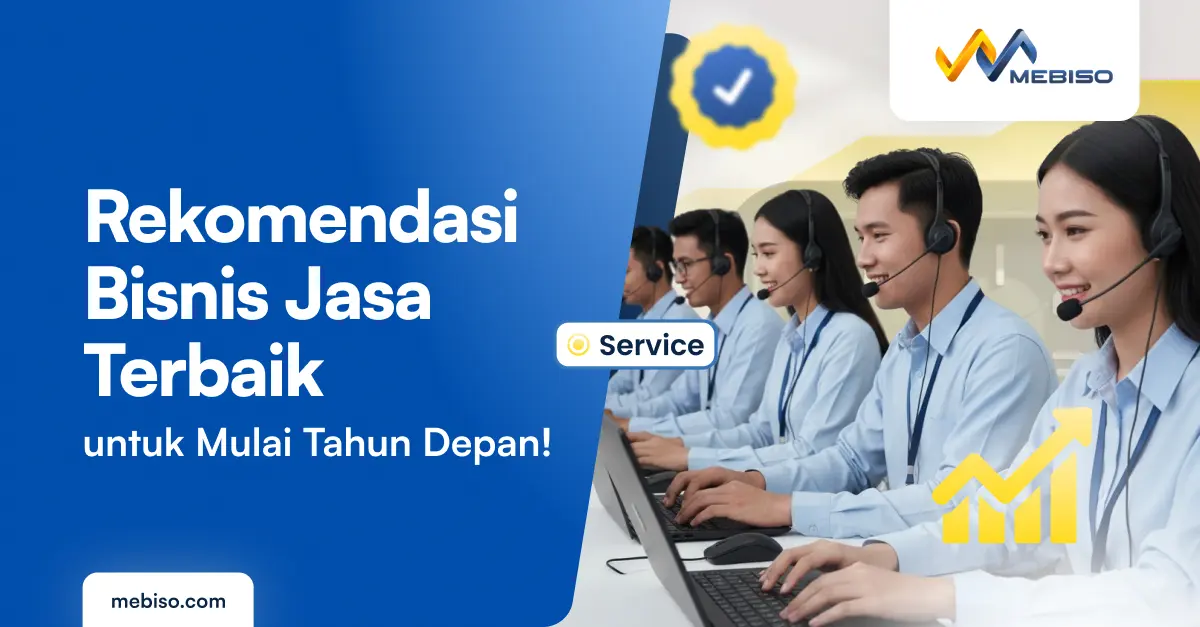 Rekomendasi Bisnis Jasa Terbaik untuk Mulai Tahun Depan!