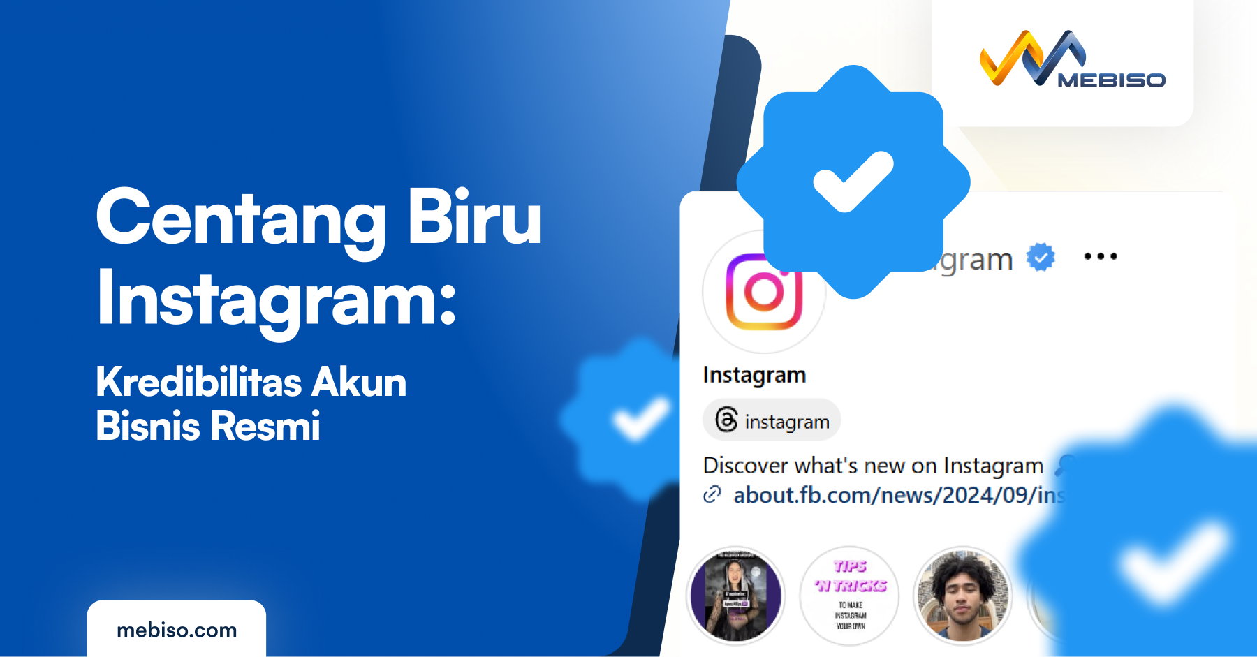Centang Biru Instagram: Kredibilitas Akun Bisnis Resmi