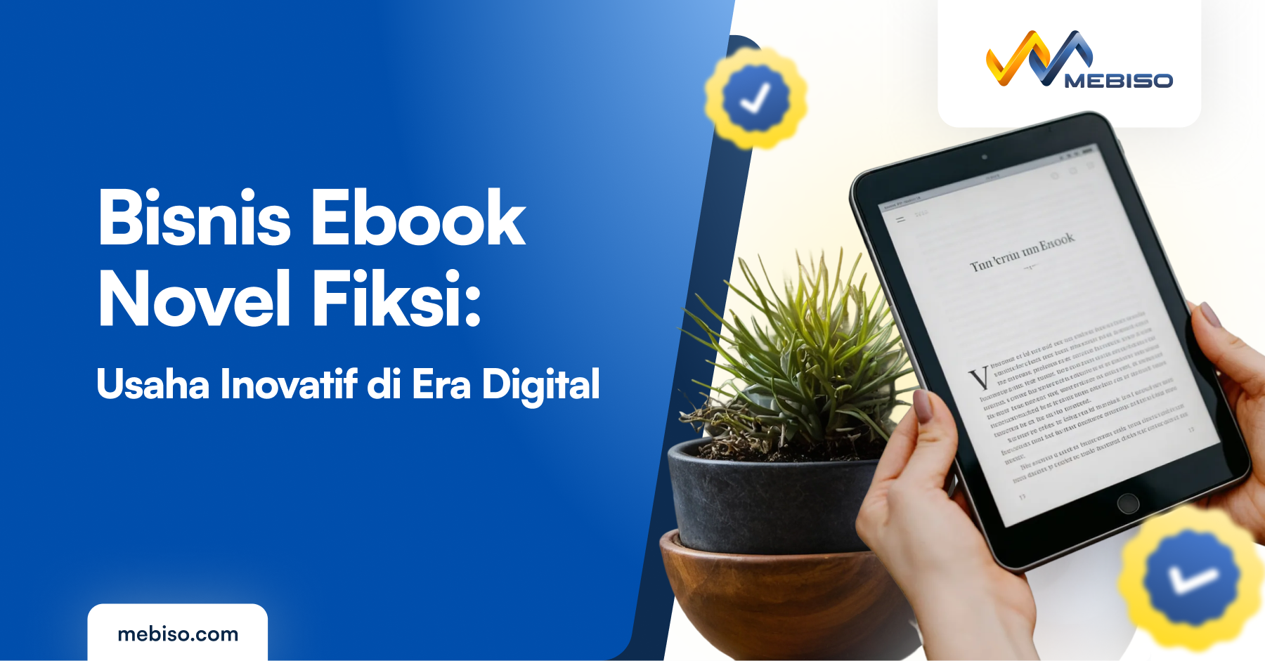 Bisnis Ebook Novel Fiksi: Usaha Inovatif di Era Digital