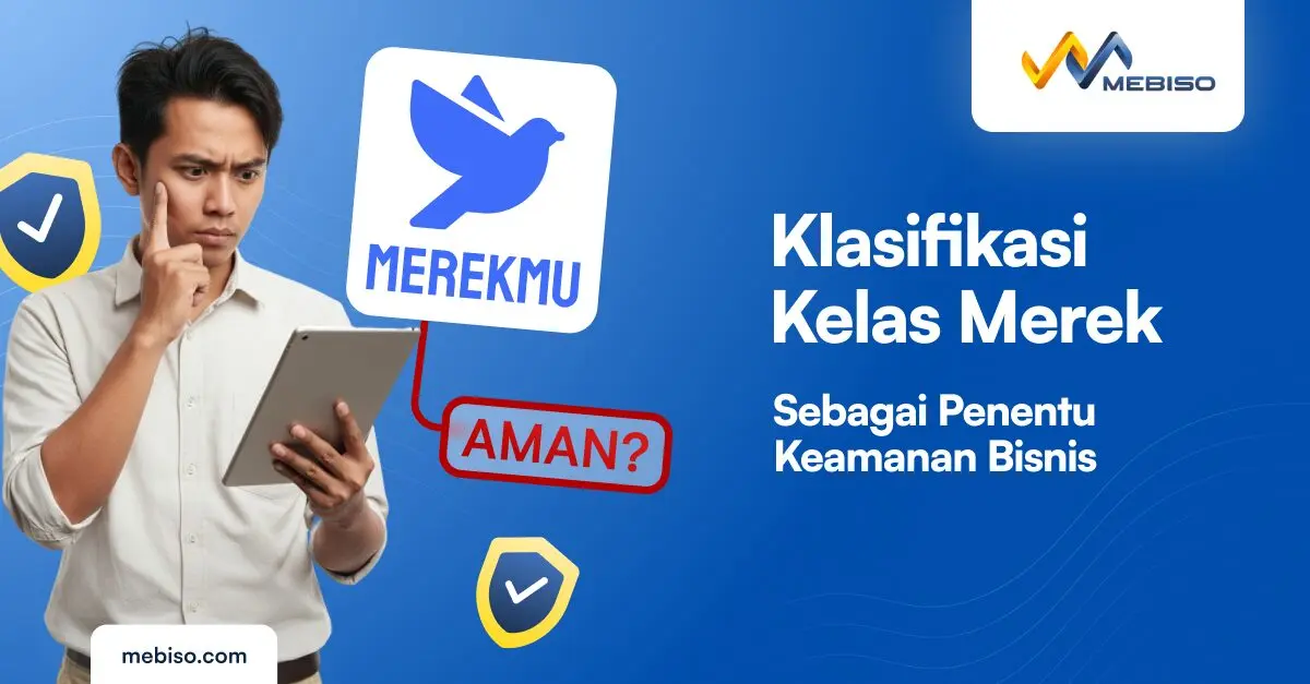 Klasifikasi Kelas Merek sebagai Penentu Keamanan Bisnis