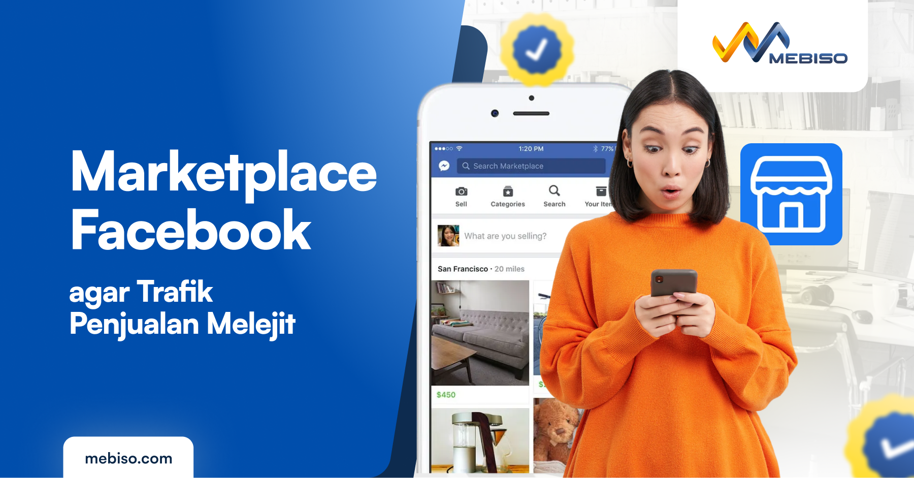 Marketplace Facebook: Cara Efektif Jualan Agar Cepat Laku