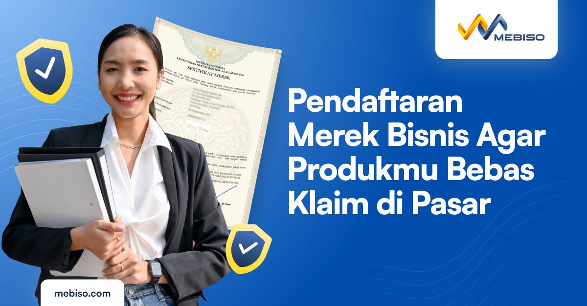 Pendaftaran Merek Bisnis agar Produkmu Bebas Klaim di Pasar