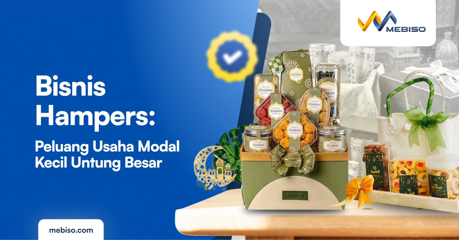 Bisnis Hampers: Peluang Usaha Modal Kecil Untung Besar