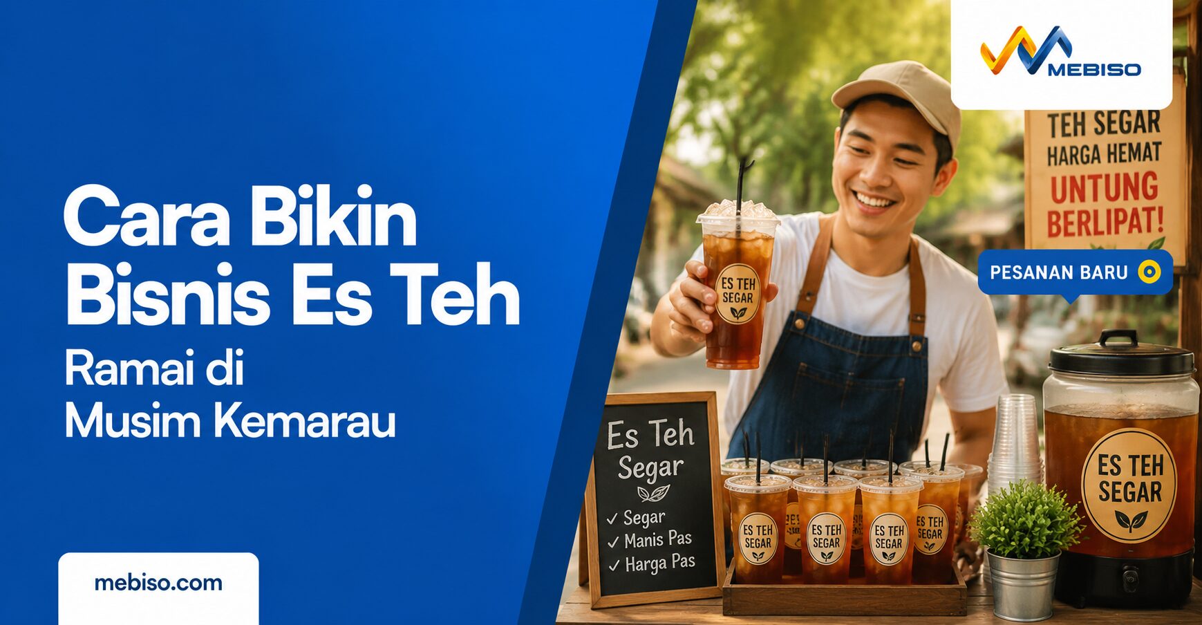 Cara Bikin Bisnis Es Teh Ramai di Musim Kemarau