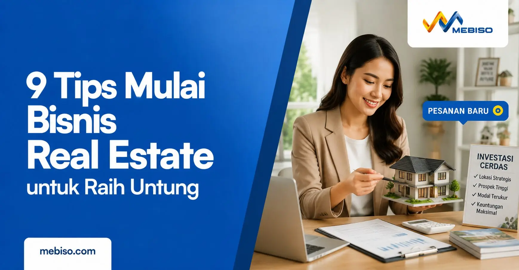9 Tips Mulai Bisnis Real Estate untuk Raih Untung