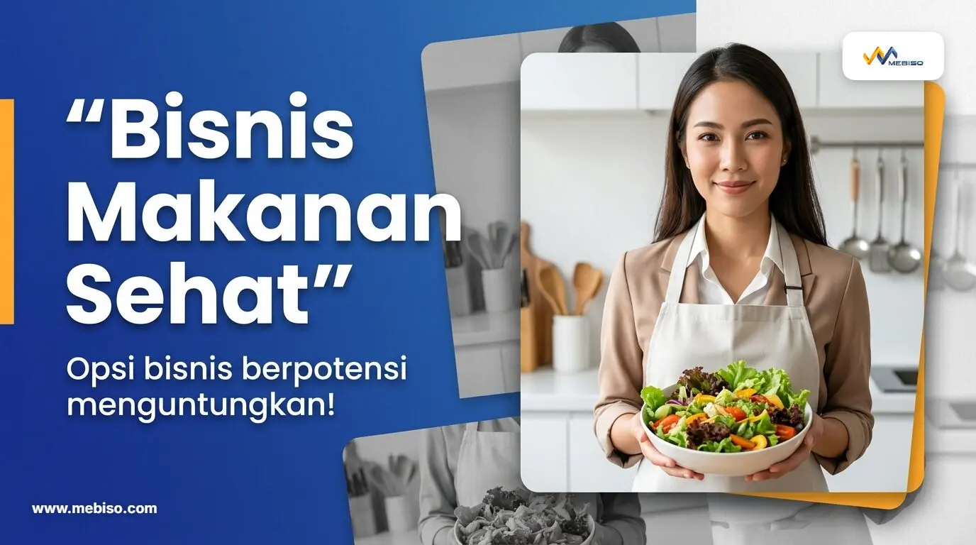 Bisnis Makanan Sehat: Opsi Bisnis Berpotensi Menguntungkan!