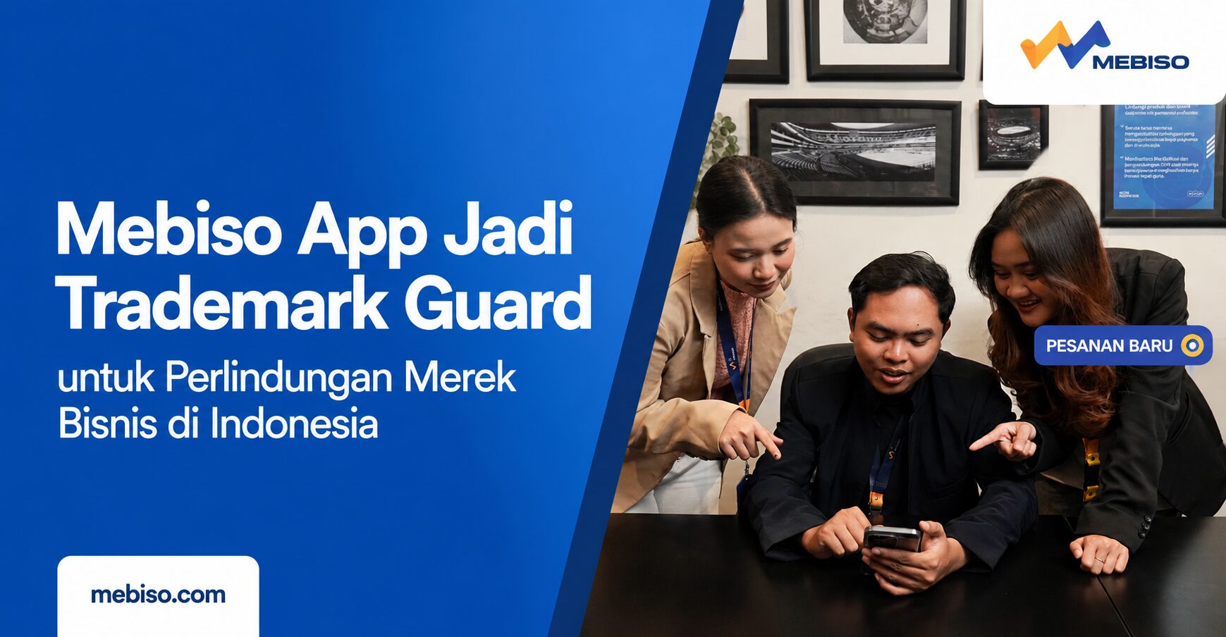 Mebiso App Jadi Trademark Guard untuk Perlindungan Merek Bisnis di Indonesia 