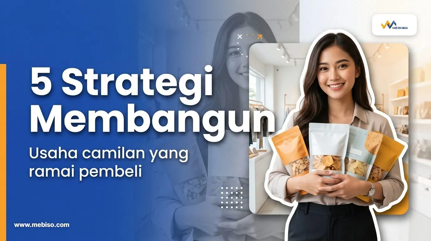 5 Strategi Membangun Usaha Camilan yang Ramai Pembeli