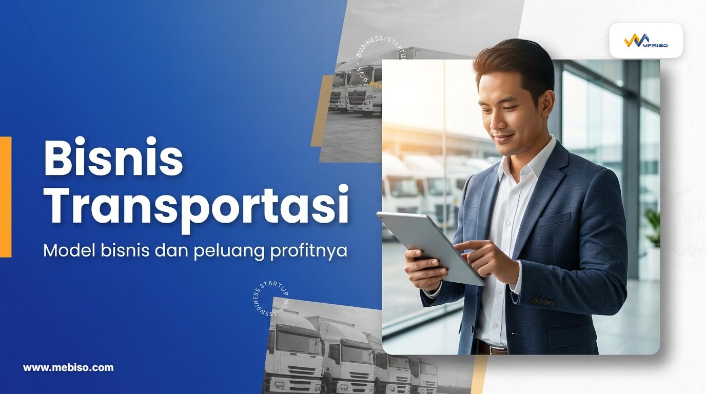 Bisnis Transportasi: Model Bisnis dan Peluang Profitnya
