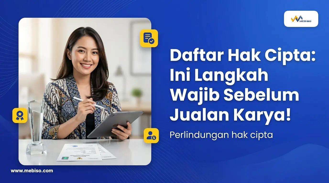 Daftar Hak Cipta: Ini Langkah Wajib Sebelum Jualan Karya!