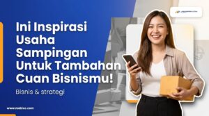 Ini inspirasi usaha sampingan untuk tambahan