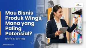 Mau bisnis produk wings mana yang potensial