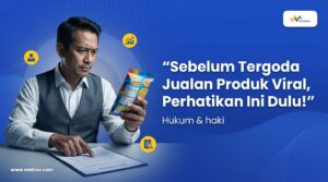 Sebelum tergoda jualan produk viral
