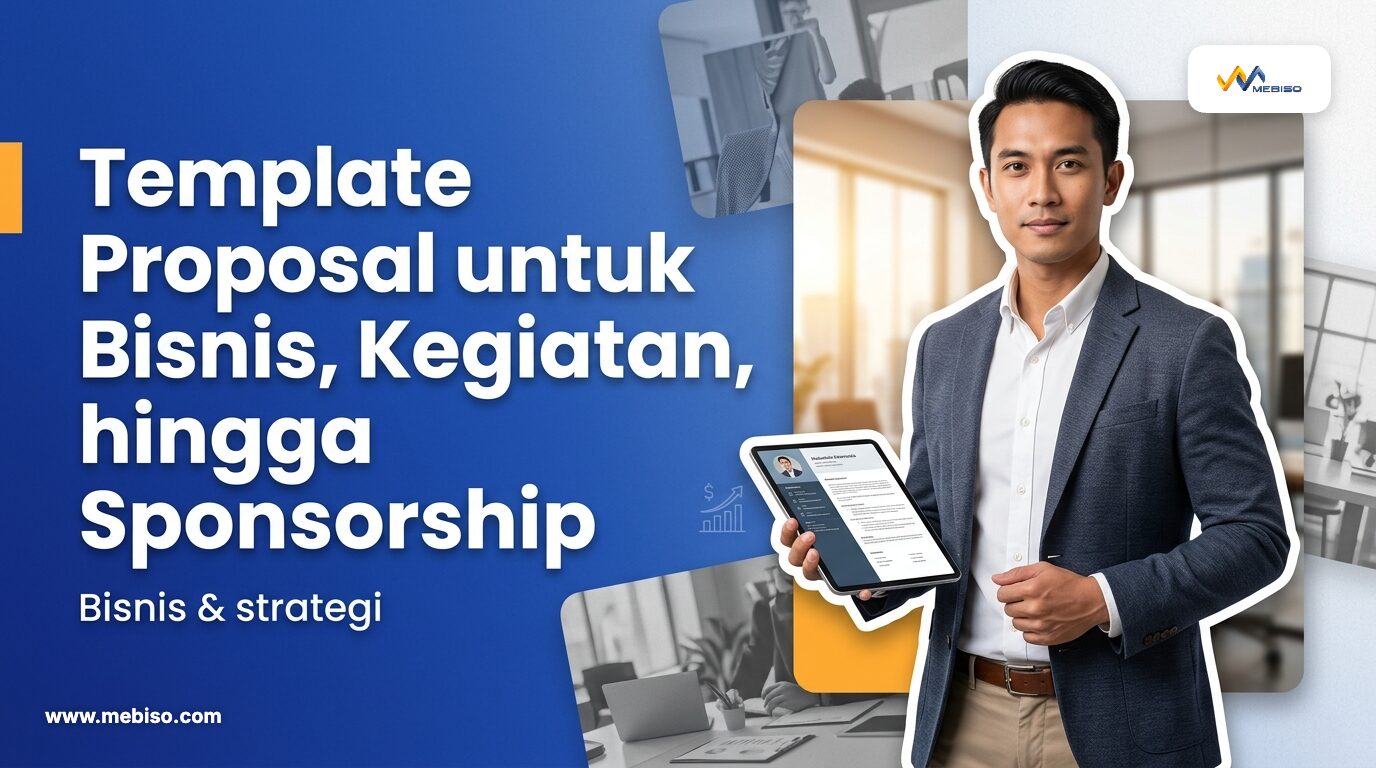 Template Proposal untuk Bisnis, Kegiatan, hingga Sponsorship